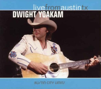 Yoakam ,Dwight - Life In Austin Texas